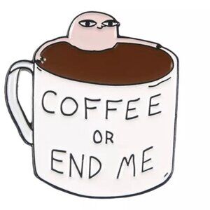 🆕Cute “Coffee or End Me” Enamel Pin Brooch ❣️